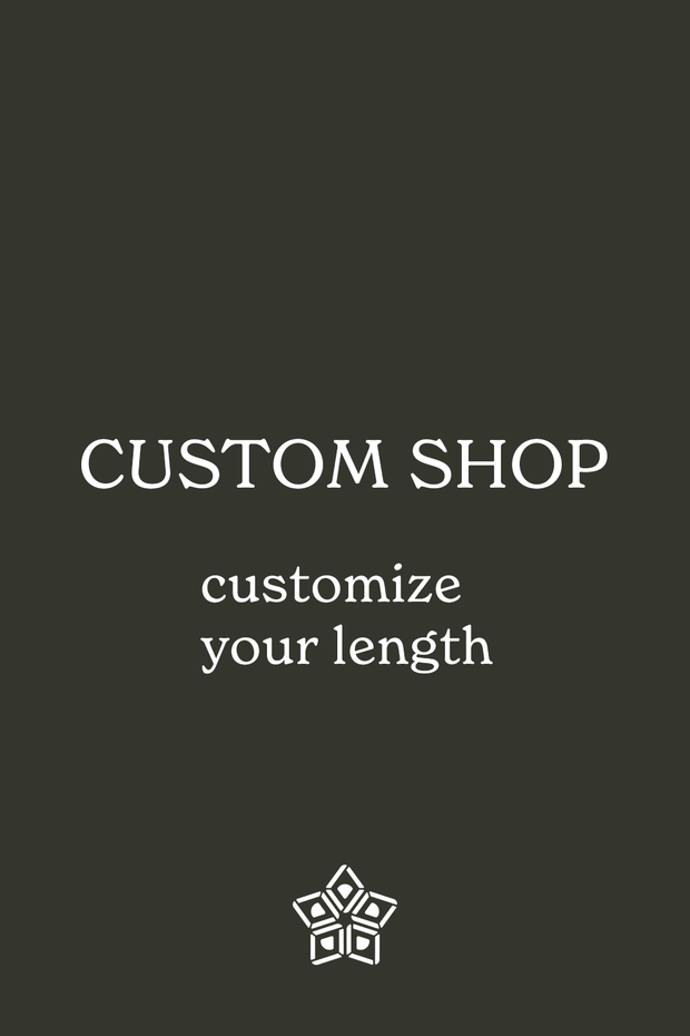 Customize Your Length